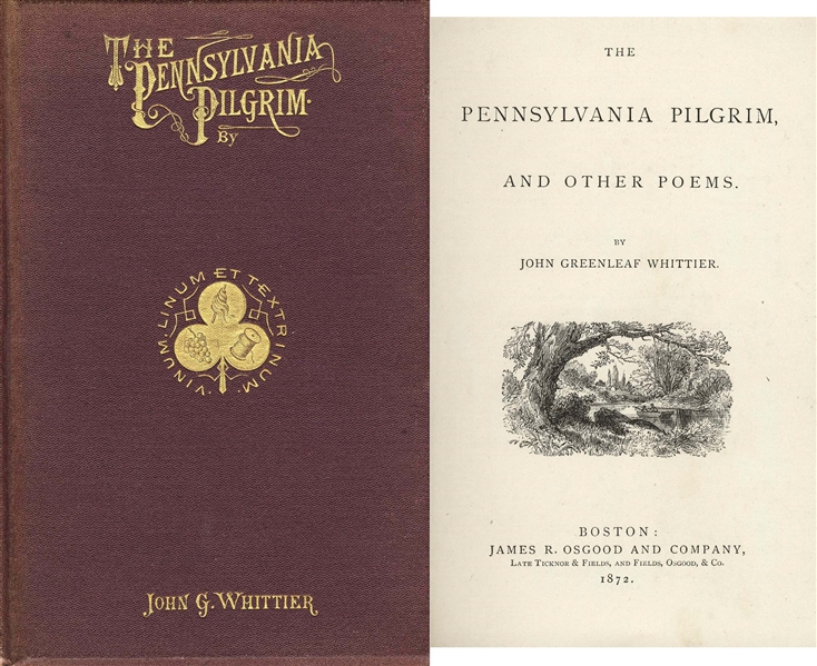 John G. Whittier ''Pennsylvania Pilgrim & Other Poems'' -- 1872