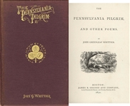 John G. Whittier Pennsylvania Pilgrim & Other Poems -- 1872
