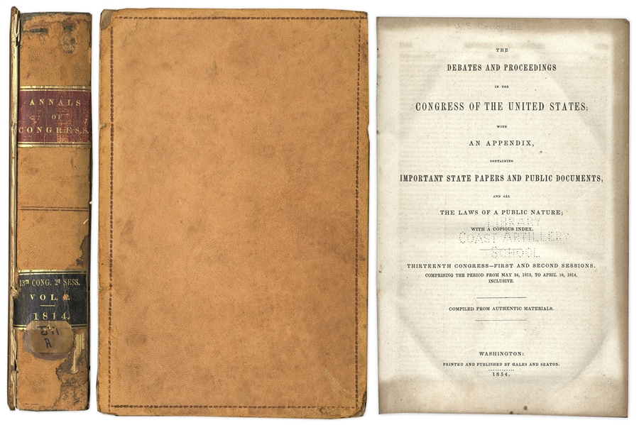 1813-1814 Volume of Annals of the 13th Congress -- With War of 1812 Coverage