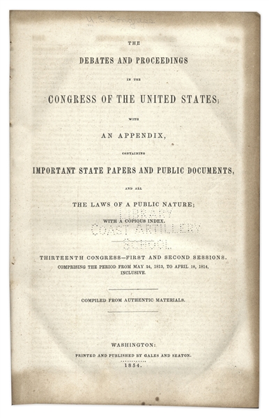 1813-1814 Volume of Annals of the 13th Congress -- With War of 1812 Coverage