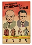 Lot of President Eisenhower Campaign Memorabilia From 1952-1954 -- Includes Centennial Celebration of Republication Party, ''From Abe to Ike!''