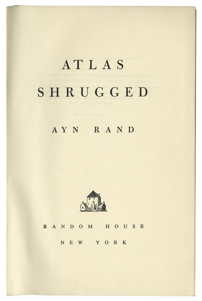 Ayn Rand Signed ''Atlas Shrugged'' -- Number 240 in a Special 10th Anniversary Edition Limited to 2,000