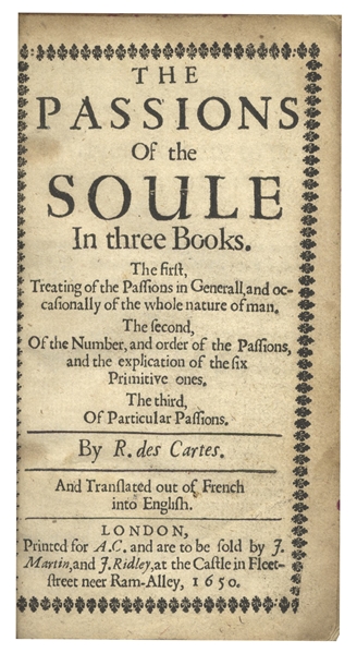 First English Edition of Rene Descartes' ''The Passions of the Soule'' -- From 1650
