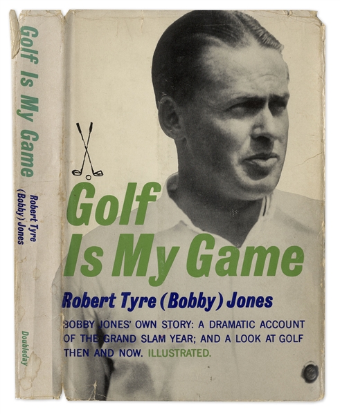 Bobby Jones Signed Copy of ''Golf Is My Game''