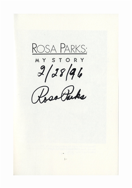 Rosa Parks Signed Copy of ''My Story'' -- Near Fine