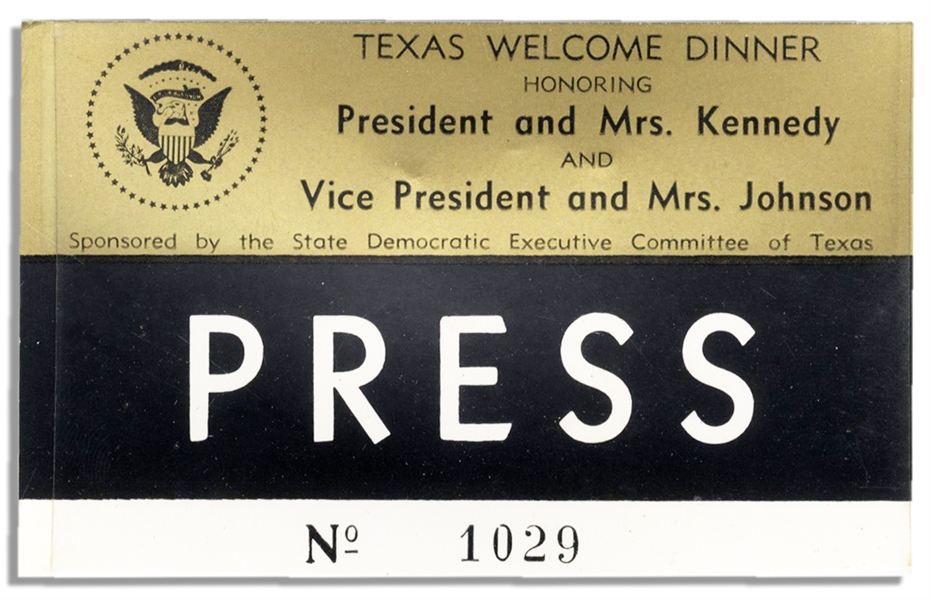Press Badge for JFK's ''Texas Welcome Dinner'' Scheduled for the Night of 22 November 1963