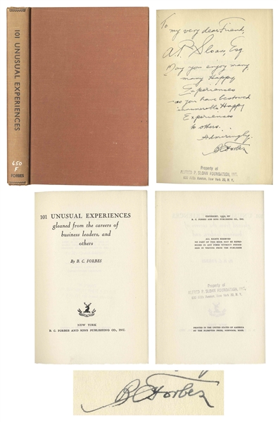 B.C. Forbes Signed First Edition of His Book, ''101 Unusual Experiences'' -- Inscribed to General Motors CEO Alfred Sloan, ''May you enjoy many, many Happy Experiences''