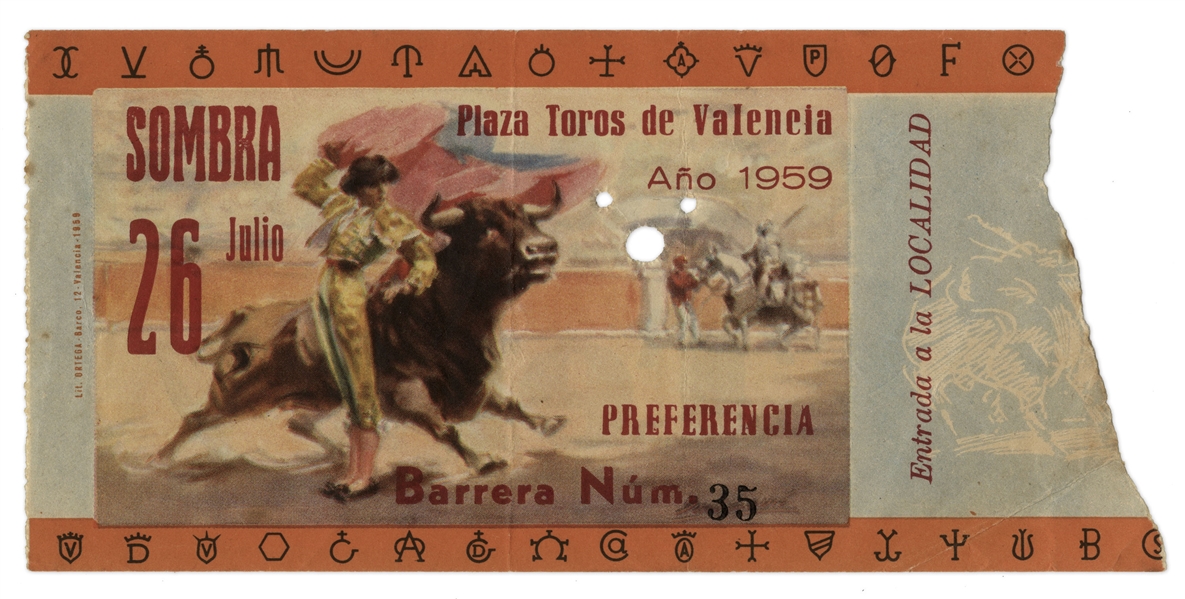 Ernest Hemingway's Own Bullfighting Ticket From 26 July 1959 From the ''Plaza Toros de Valencia'' -- Hemingway Wrote About The Bullfights He Attended in the Summer of '59 for ''The Dangerous Summer''