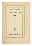 Helen Keller Signed Copy of Her Book, ''Let Us Have Faith''