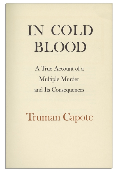 Truman Capote's True Crime Masterpiece ''In Cold Blood'' First Edition, First Printing Signed Tipped-In Page