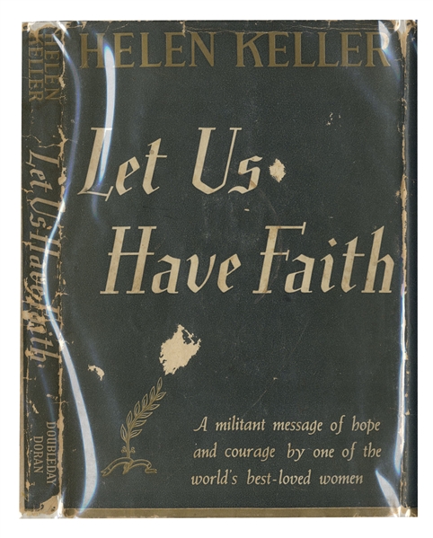 Helen Keller Signed Copy of Her Book, ''Let Us Have Faith''