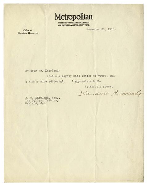 Theodore Roosevelt Letter Signed as Editor of Metropolitan Magazine -- ''That's a mighty nice letter of yours and a mighty nice editorial...''