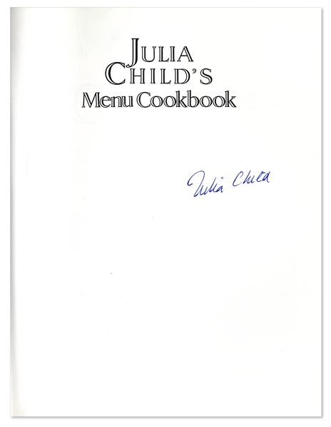 Julia Child Signed ''Julia Child's Menu Cookbook''