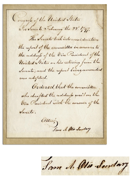 Samuel Otis Document Signed From 1797 as Secretary of the U.S. Senate -- Otis Confirms John Adams' Retirement from the Senate on the Occasion of Adams' Presidential Inauguration