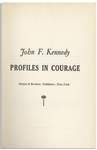 John F. Kennedy Signed ''Profiles in Courage'' -- Inscribed to Famed Photographer Alfred Eisenstaedt -- With University Archives COA