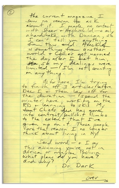 Lengthy Autograph Letter by Hunter S. Thompson -- ''...If I weaken any further, I might break down & pray for deliverance...''