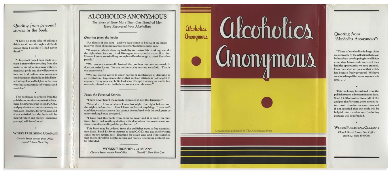 Bill Wilson Signed First Edition, First Printing of Alcoholics Anonymous ''Big Book'' -- Scarce, With a Heartfelt Inscription by Wilson: ''...Whose devotion has meant so much to so many...''