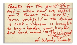 Hunter Thompson Autograph Letter -- "…arm yourself - the dialogue is over - Johnson is brought to bay…"