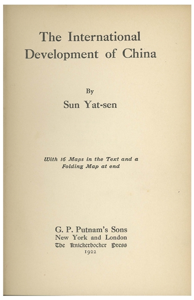 Sun Yat-sen Signed First Edition of His Book ''The International Development of China''