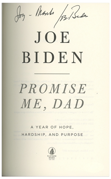 Joe Biden Signed First Edition of His Year-Long Memoir, ''Promise Me, Dad'' -- With PSA/DNA COA