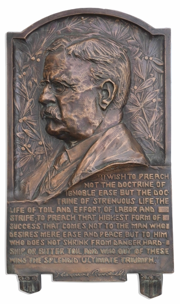 Theodore Roosevelt Bronze Plaque With a Quote From Roosevelt's Speech, ''The Strenuous Life''