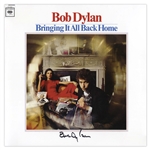 Bob Dylan Signed Album ''Bringing It All Back Home'' -- With a COA From Dylan's Manger, Jeff Rosen