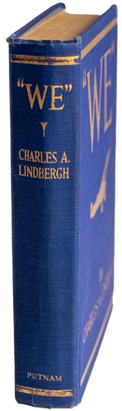Charles Lindbergh Signed First Edition of His Autobiography ''WE'' -- With JSA COA