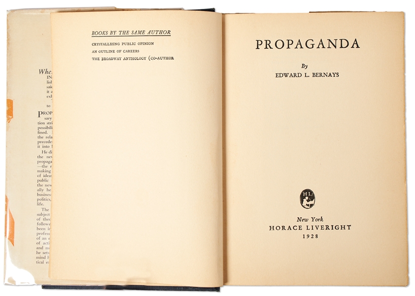 First Edition, First Printing of ''Propaganda'' in the Original Scarce Dust Jacket -- The Book by Edward Bernays That Profoundly Impacted 20th Century Capitalism and Politics