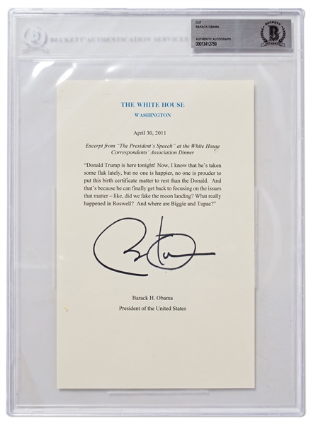 Barack Obama Signed Souvenir Speech From the 2011 White House Correspondent's Dinner Where He Made Fun of Donald Trump -- ''Donald Trump is here tonight!'' -- With Beckett Encapsulation