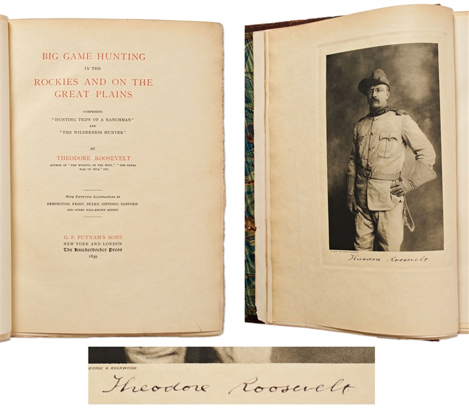 Theodore Roosevelt Signed Limited Edition of ''Big Game Hunting in the Rockies and on the Great Plains''