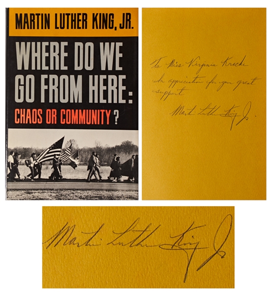 Martin Luther King Signed First Edition of ''Where Do We Go From Here: Chaos or Community?'' -- Scarce Title Signed by King