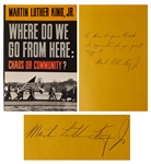 Martin Luther King Signed First Edition of Where Do We Go From Here: Chaos or Community? -- Scarce Title Signed by King