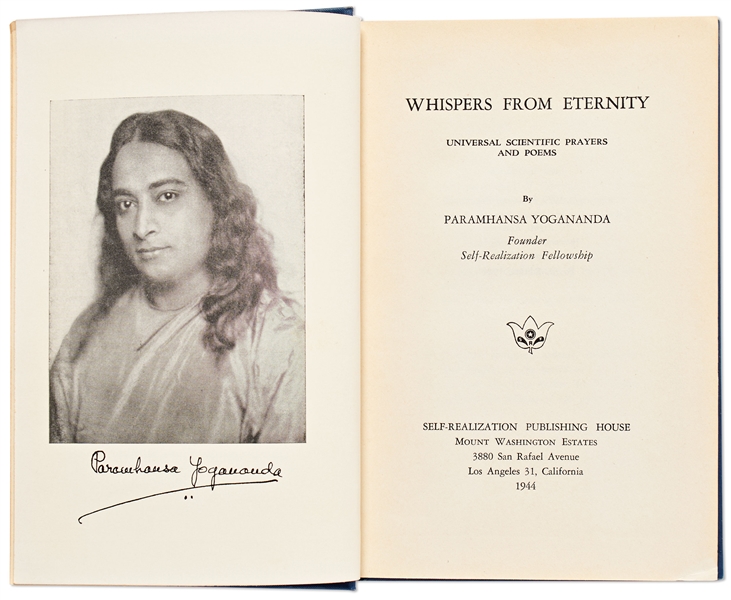 Paramahansa Yogananda Signed Copy of His Book ''Whispers From Eternity'' -- With Poetic Inscription, ''...Commingle your whispers with these of mine and offer them in the temple of Silence...''