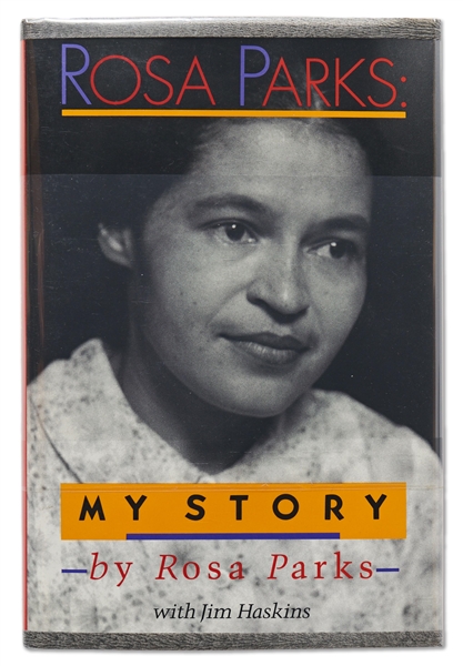 Rosa Parks Signed First Edition of ''My Story'' -- Without Inscription