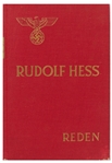 Rudolf Hess Signed First Edition of ''Reden'', His Collection of Speeches -- Published in 1938