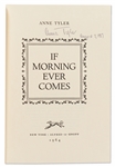 Anne Tyler Signed First Edition, First Printing of Her First Novel, ''If Morning Ever Comes''