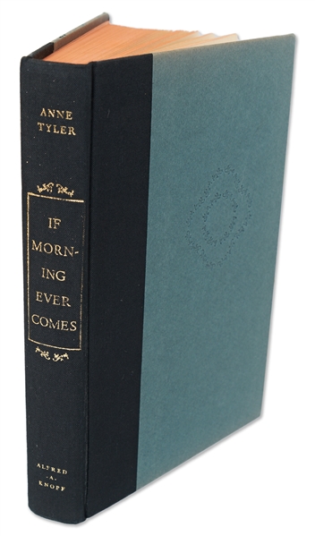 Anne Tyler Signed First Edition, First Printing of Her First Novel, ''If Morning Ever Comes''