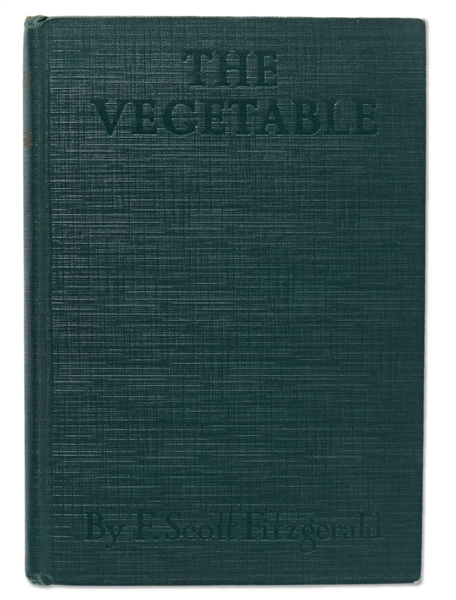 F. Scott Fitzgerald First Edition, First Printing of His Only Play ''The Vegetable''