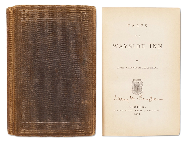 Henry Wadsworth Longfellow Signed Early Edition of ''Tales of a Wayside Inn''