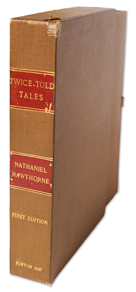 First Edition of Nathaniel Hawthorne's ''Twice-Told Tales'' -- One of Only 1,000 Printed, in Rare Original Binding