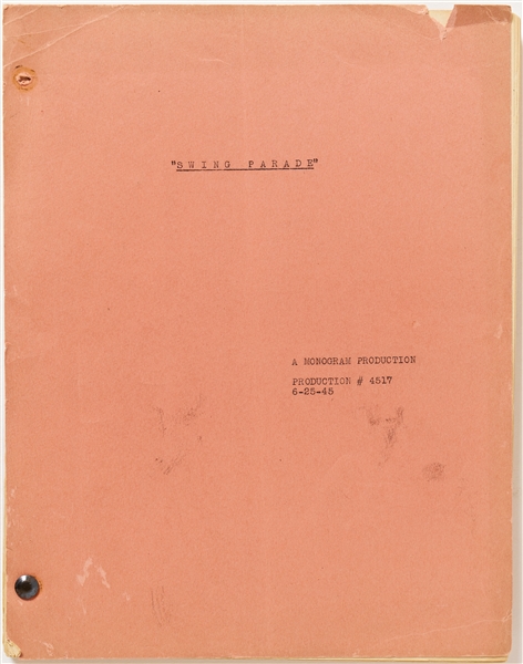 Swing Parade Screenplay Dated 25 June 1945 -- Heavily Annotated & Signed Within by Moe Howard -- Runs 105pp. -- Minor Tears, Staining & One Brad Missing, Overall Very Good Condition