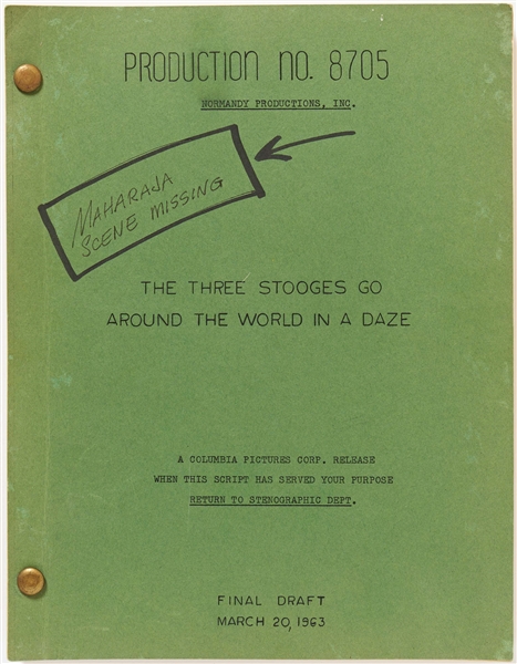 The Three Stooges Go Around the World in a Daze Final Draft Screenplay Dated 20 March 1963 -- With Note on Cover, Maharaja Scene Missing by Norman Maurer -- Runs Over 121pp. -- Very Good Plus