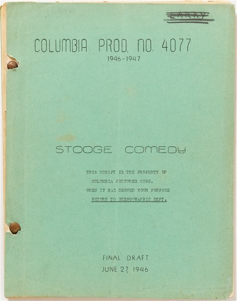 ''Out West'' Screenplay Here Titled ''Stooge Comedy'' -- Final Draft Script Dated 27 June 1946 Has Handwritten Notation of ''Larry'' on Front Cover Crossed Out -- Runs 36pp. -- Very Good Condition