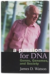 James Watson Signed First Edition of His Book ''A Passion for DNA''