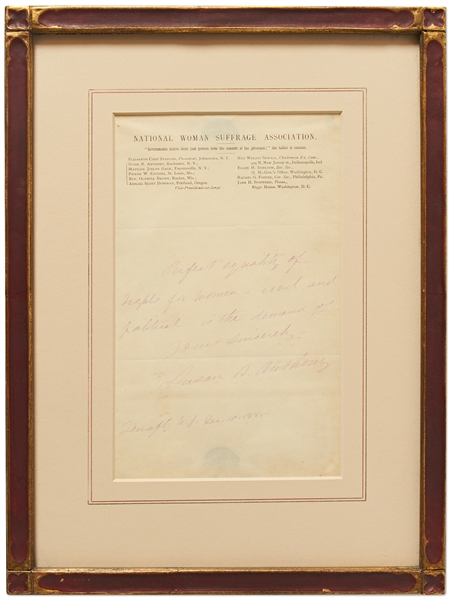 Susan B. Anthony Autograph Quote Signed -- ''Perfect equality of rights for women - civil and political - is the demand of yours sincerely / Susan B. Anthony''