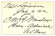 Admiral Cameron Winslow Signature -- U.S.S. Louisiana, July 11, 1912. C.McR. Winslow, Rear-Admiral, U.S. Navy. -- 5 x 3.25 Card -- Very Good