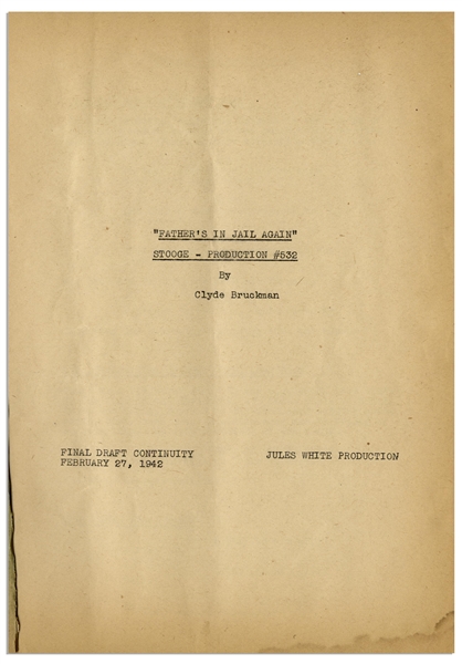 Moe Howard's Personally Owned & Hand-Edited Three Stooges' Columbia Pictures Script for Their 1942 Film, ''Three Smart Saps'' -- With Working Title ''Father's in Jail Again''