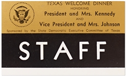 Staff Badge for the Texas Welcome Dinner the Night JFK Was Assassinated