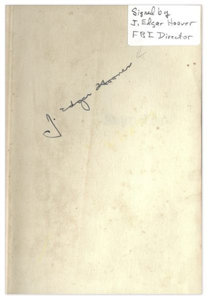 J. Edgar Hoover Signed First Edition of His 1958 Book ''Masters of Deceit / The Story of Communism in America and How to Fight It''