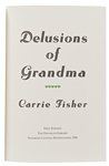 Carrie Fisher Signed Deluxe Limited Edition of ''Delusions of Grandma''